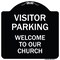 Signmission Visitor Parking Welcome to Our Church Heavy-Gauge Aluminum Sign, 18" x 18", BW-1818-22723 A-DES-BW-1818-22723 - alternate 1